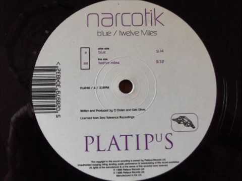 Narcotik - Blue [Platipus Records]