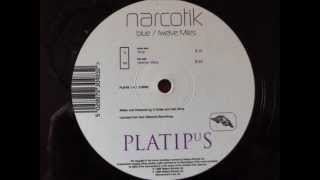 Narcotik - Blue [Platipus Records]