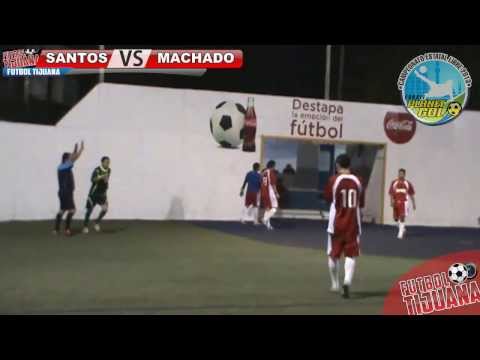 SANTOS F.C. VS MACHADO F.C. ( TORNEO ESTATAL FUTBOL RAPIDO FURATI ) FUTBOL TIJUANA