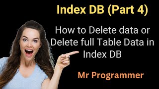 Index DB in Angular and Ionic | Delete Data From Index DB or Local DB | Mr Programmer