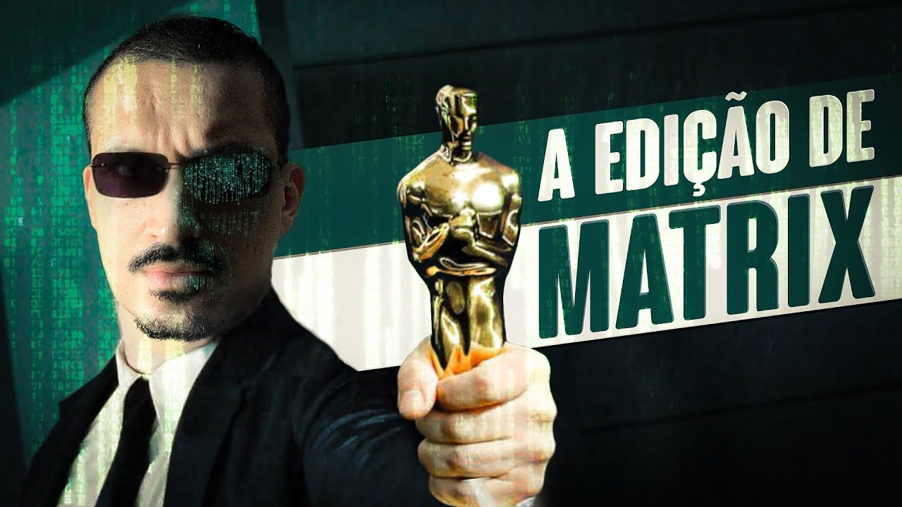 A EDIÇÃO DE MATRIX é boa ou é só efeito? | GAVETA