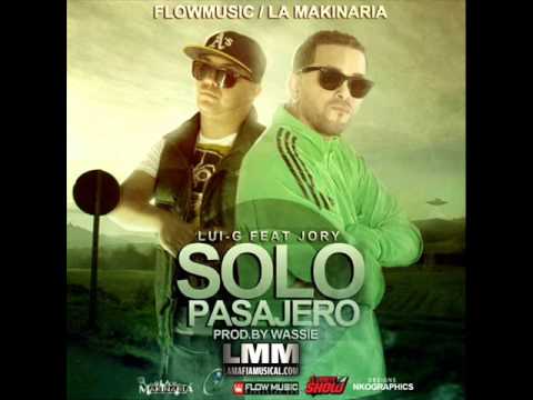 Solo Pasajero - Lui-G 21 Plus Ft Jory Boy