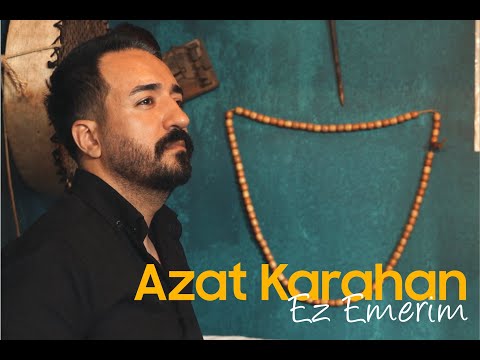 AZAT KARAHAN - EZ EMERIM [Official Music Video]