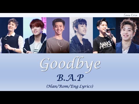 #ThankYouBAP B.A.P (비에이피) Goodbye - Han/Rom/Eng Lyrics (가사)