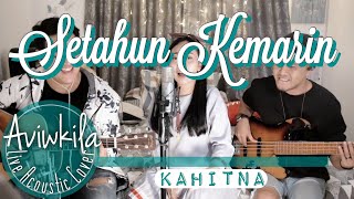 Kahitna - Setahun Kemarin (Live Acoustic Cover by Aviwkila Feat. Opik Kurdi)