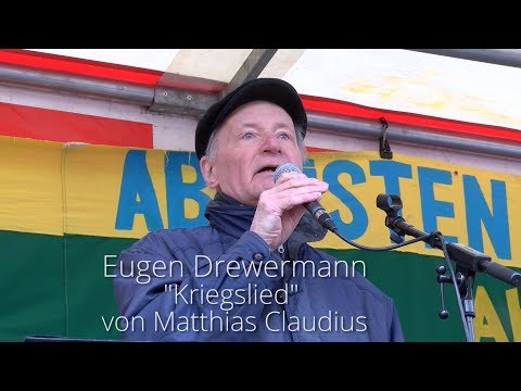 Eugen Drewermann: "Kriegslied" (Matthias Claudius)