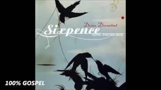 A million parachutes - SIXPENCE NONE THE RICHER ( CD DIVINE DISCONTENT)