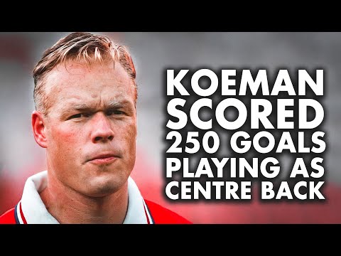 Just how GOOD was Ronald Koeman Actually?