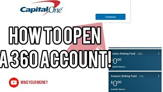 How To Open, Rename and Organize A Capital One 360 Account! [REQUESTED VIDEO]