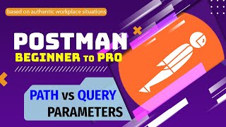 Download the video "HTTP Parameters:  Path vs Query – What’s the Difference? | Postman Ultimate Guide"