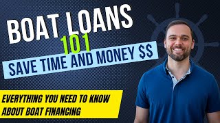 Boat Financing 101: How to Get the Best Boat Loan for You