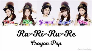 ra ri ru re (ラリルレ) - Crayon Pop (クレヨンポップ) Color Coded Lyrics (KAN/ROM/ENG)
