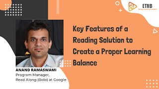 Key Features of a Reading Solution to Create a Proper Learning Balance I ETNB Samvad 15