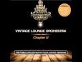 Vintage Lounge Orchestra - Georgy Porgy 