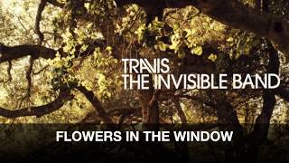 Travis - Flowers in the window (traducida al español)