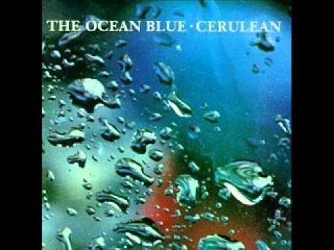 The Ocean Blue - Cerulean [Full Album]