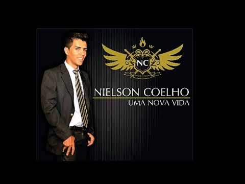 Uma Nova Vida - Nielson Coelho
