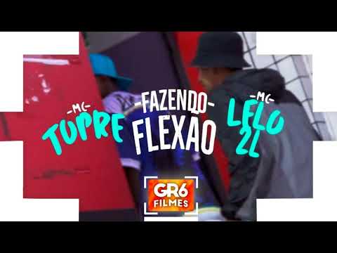 MC Lelo 2L e MC Topre - Fazendo Flexão (Download)