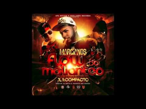 LOS MARCIANOS FT JL EL DEL COMPACTO FLOW DE MALIANTEO (prod.by djwhite)