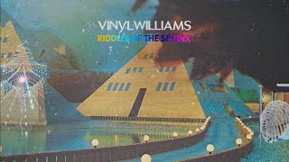 Vinyl Williams - "Riddles Of The Sphinx" (official audio)