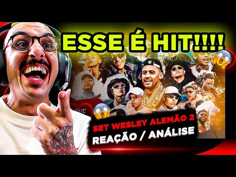ESSA BATEU!!! SET WESLEY ALEMÃO 2 [REACT]