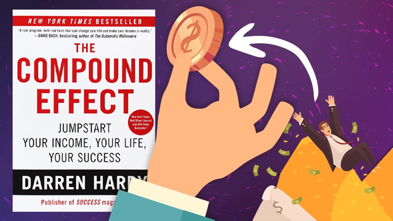 The Daily Choices That Will Shape Your Next 5 Years | The Compound Effect