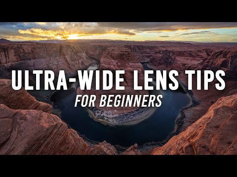 Tips for Using Your First Ultra-Wide Lens