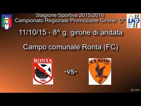 11/10/15 - Promozione ER Gir.D - 8^ and. – Ronta-US Russi SINTESI