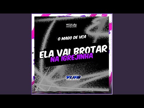 Ela Vai Brotar na Igrejinha