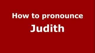 How to pronounce Judith