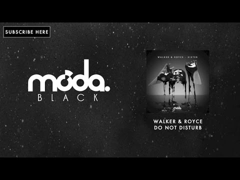 Walker & Royce - Do Not Disturb