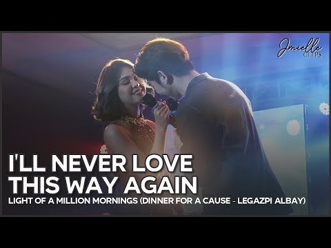 I'll Never Love This Way Again -JM Dela Cerna & Marielle Montellano (Light Of A Million Mornings)