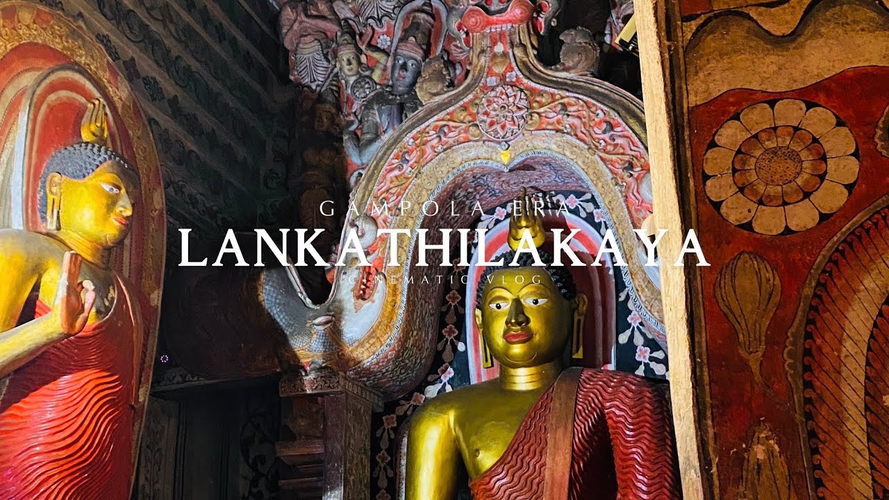 Lankathilaka Temple Sri Lanka | A Masterpiece of 14th Century Architecture