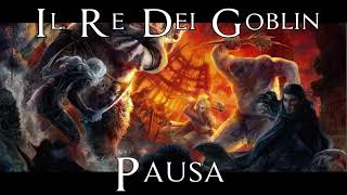 La testa del Re dei Goblin - L'UItima Torcia - Pt1