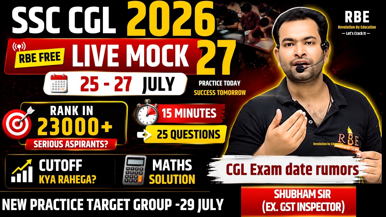 SSC CGL 2026 RBE Free Live Mock Test 27 cutoff and Maths solution| 25 -27 July | Shubham Sir
