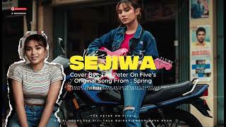 Download lagu Spring - Sejiwa - Cover By - Peter On Five's mp3