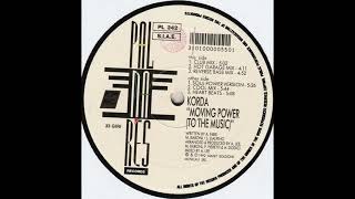 Korda ‎– Moving Power (To The Music) (Reverse Bass Mix)