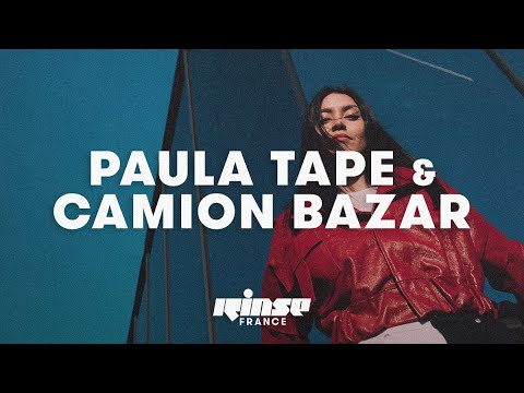 Paula Tape & Camion Bazar (DJ set) - Rinse France
