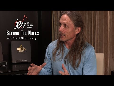 Beyond The Notes with Steve Bailey