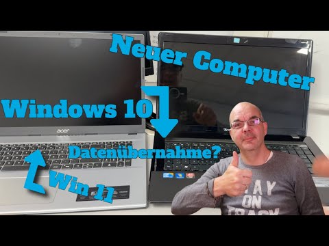 Alle Daten auf einen neuen Computer übertragen und auf Win 11 Updaten