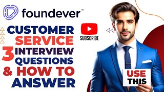 Foundever Customer Service job three Interview Questions