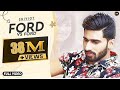 Ford V/S Ford | Shivjot | Full Official Video | Manpal Singh | Yaar Anmulle Records | 2016