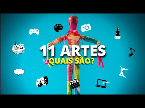 CONHEÇA AS 11 ARTES