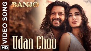 Udan Choo (Official Video Song)  Banjo  Riteish De