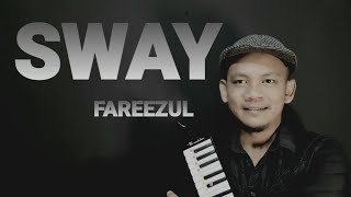 SWAY - Dean Martin || Fareezul || Melodica Cover