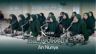 Download lagu GLADI BILQUR'AN || NASYID AN NURIYA mp3