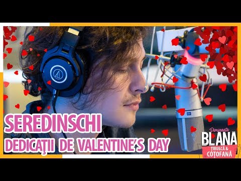 SEREDINSCHI - Dedicatii de Valentine's Day   | #DimineataBlana