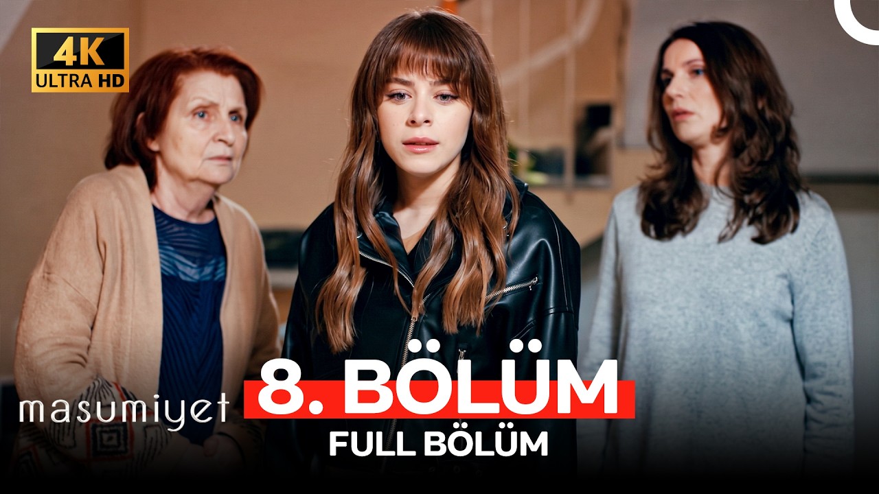 Masumiyet 8. Bölüm (4K)
