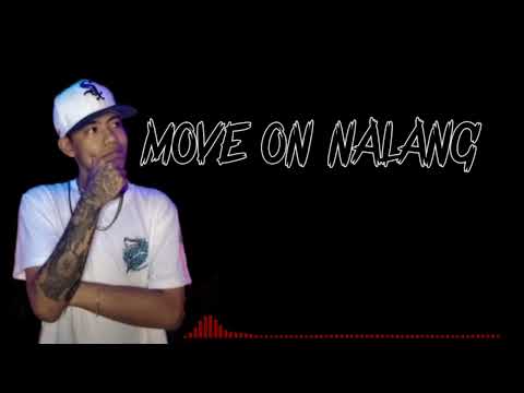 Move On Nalang - AsThugz (prod.by Triazo On Da Track)