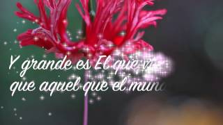 Blanca -  GREATER IS HE  -  Español